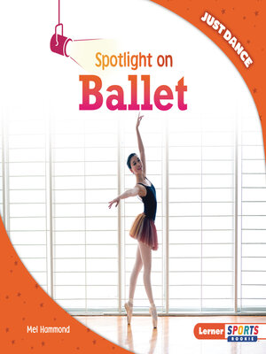 cover image of Spotlight on Ballet